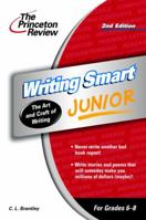 Writing Smart Junior, 2nd Edition (Smart Juniors Grades 6 to 8) 0375762612 Book Cover