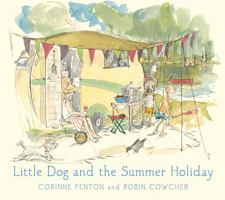 Little Dog and the Summer Holiday 1925381161 Book Cover
