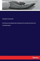Der Entwurf Eines Burgerlichen Gesetzbuchs Fur Das Deutsche Reich Und Seine Beurteilung 3741105708 Book Cover