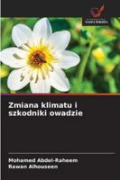 Zmiana klimatu i szkodniki owadzie (Polish Edition) 6203918911 Book Cover