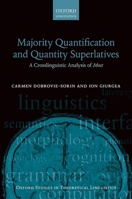 Majority Quantification and Quantity Superlatives: A Crosslinguistic Analysis of Most 0198791259 Book Cover