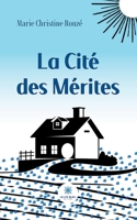 La Cité des Mérites B0CBD9H8JN Book Cover