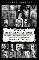 Legends over Generations 3743989972 Book Cover