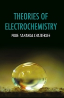 Theories of Electrochemistry 9388854241 Book Cover