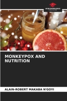 Monkeypox and Nutrition 6208252806 Book Cover