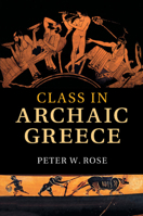 Class in Archaic Greece 1108459269 Book Cover