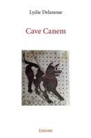 Cave Canem (French Edition) 2414386266 Book Cover