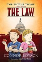 The Tuttle Twins Learn about the Law 0989291227 Book Cover