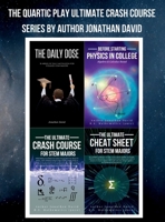 The Quartic Play Ultimate Crash Course Series for STEM Majors [second edition] B0GSZDNRG3 Book Cover