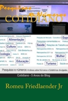 Cotidiano: 5 Anos de Pesquisas e Numeros 1497461561 Book Cover