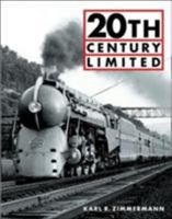 20th Century Limited (Great Trains) 0760314225 Book Cover