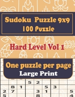 100 Sudoku Puzzle 9x9 - One puzzle per page: Sudoku Puzzle Books - Hard Level - Hours of Fun to Keep Your Brain Active & Young - Gift for Sudoku Lovers - Vol 1 B08RBH5FCX Book Cover