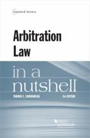 Arbitration Law in a Nutshell 1684678323 Book Cover