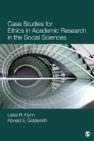 Case Studies for Ethics in Academic Research in the Social Sciences 1412996384 Book Cover