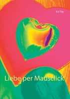 Liebe per Mausclick 3752838671 Book Cover