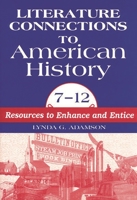 Literature Connections to World History 7 - 12: Resources to Enhance and Entice 1563085054 Book Cover