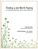 Finding a Job Worth Having, 4th Edition B009AOOM1K Book Cover