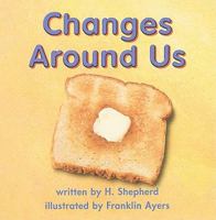 Changes Around Us 015314873X Book Cover