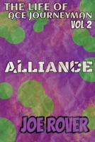 Alliance (The Life of Ace Journeyman) B0FHJGG7TJ Book Cover