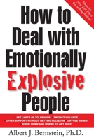 How to Deal with Emotionally Explosive People 007138569X Book Cover