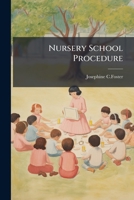 Nursery School Procedure 1179715748 Book Cover