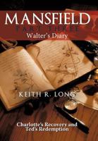 Mansfield: Walter's Diary 146200623X Book Cover
