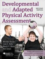 Developmental and Adapted Physical Activity Assessment 2nd Edition with Web Resource 1492543802 Book Cover