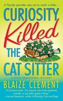 Curiosity Killed the Cat Sitter 0312941927 Book Cover