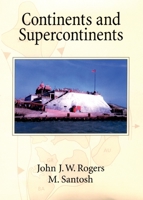 Continents and Supercontinents 0195165896 Book Cover