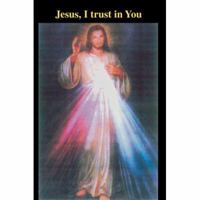 Jesus, I trust in You 0595436587 Book Cover