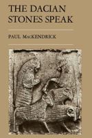 The Dacian Stones Speak 0807849391 Book Cover