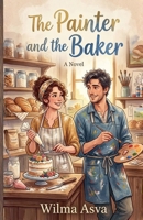 The Painter and the Baker B0H27NHF6W Book Cover