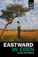 Eastward in Eden: An Owen Keane Mystery 1932325492 Book Cover