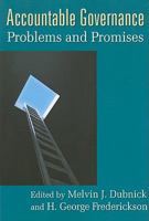 Accountable Governance: Problems and Promises 0765623846 Book Cover