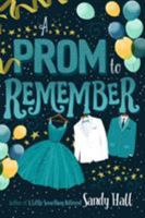 A Prom to Remember 1250119146 Book Cover