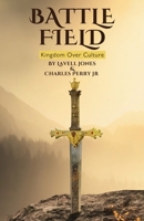 Battlefield: Kingdom Over Culture B0CJ43Y5JP Book Cover