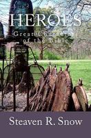 HEROES: Great Characters of the Bible 1441466886 Book Cover