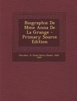 Biographie De Mme Anna De La Grange 1246470497 Book Cover