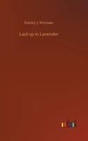 Laid up in Lavender 1523729031 Book Cover