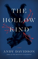 The Hollow Kind 0374538565 Book Cover