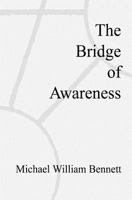 The Bridge of Awareness 1439216819 Book Cover