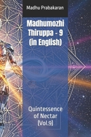 Madhumozhi Thiruppa - 9: Quintessence of Nectar (Vol.9) B0G6LRQL1T Book Cover
