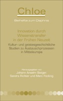 Innovation Durch Wissenstransfer In Der Fruhen Neuzeit. 9042027703 Book Cover