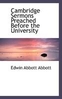 Cambridge Sermons Preached Before the University 3337085938 Book Cover