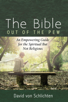 The Bible Out of the Pew 1532696515 Book Cover