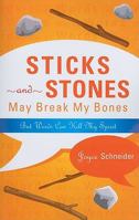 Sticks and Stones May Break My Bones But Words Can Kill My Spirit 1617771694 Book Cover