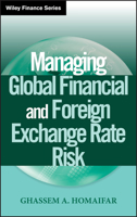 Managing Global Financial and Foreign Exchange Rate Risk 0471281158 Book Cover