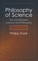 Philosophy of Science: The Link Between Science and Philosophy 048643897X Book Cover