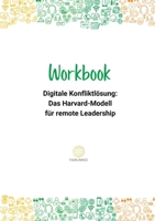Digitale Konfliktlösung: Das Harvard-Modell für remote Leadership (German Edition) 3384532082 Book Cover