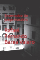 Encerrados: Un juego macabro (Saga Encerrados) (Spanish Edition) 1716493455 Book Cover